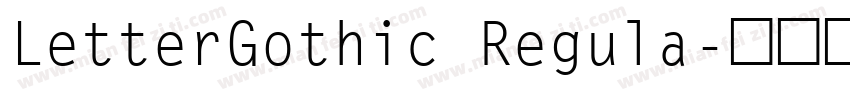 LetterGothic Regula字体转换